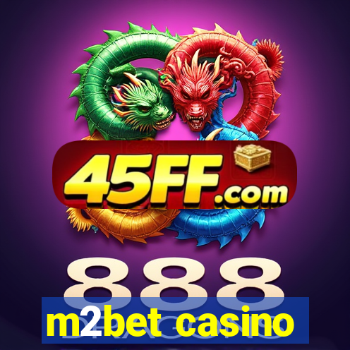 m2bet casino